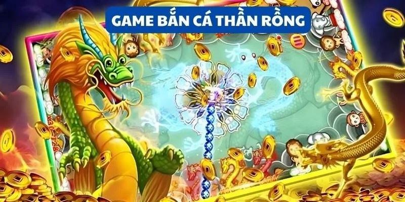 Bắn cá thần rồng là phiên bản game nâng cấp được người chơi yêu thích.